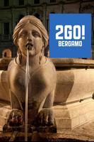 2GO! Bergamo poster