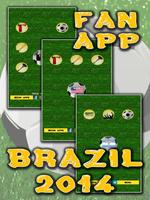 Football Fan App - Brazil 2014 Plakat