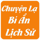Chuyện Lạ Bí Ẩn Lịch Sử APK