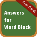 Answers for Word BLock - Cheat &Walkthrough APK
