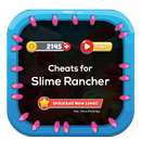 Cheats for Slime Rancher - Prank APK