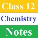 Class 12 Chemistry Notes APK