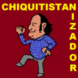 Chiquitistanizador