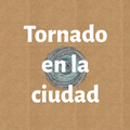tornado en la ciudad
