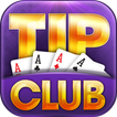 TIP Club - Đại gia chơi bài