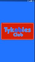 Tykables Club poster