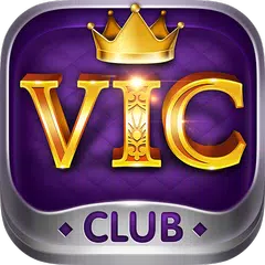 Vic.Club - Đại Gia Hội Tụ アプリダウンロード