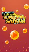 Clash of Super Saiyan Affiche