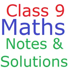 Class 9 Maths Notes And Soluti