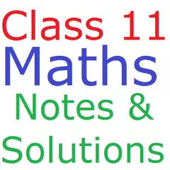 Class 11 Maths Notes And Solutions APK download