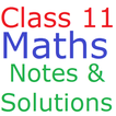 Class 11 Maths Notes And Solutions