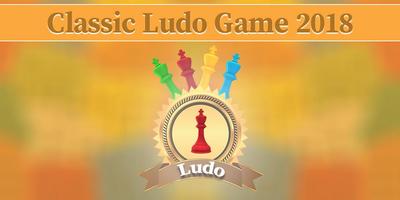 Ludo Game 2018 - Classic Ludo -poster