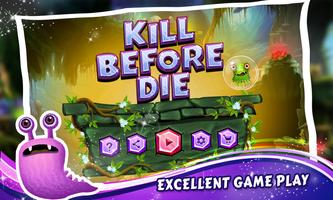 Kill Before Die plakat