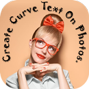 Curve Text Photo Editor :Text on Pic Swipe to Type APK