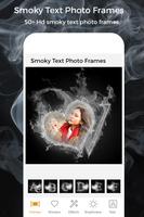 Smoky Text Photo Frame poster