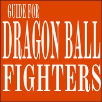 GUIDE : DRAGON BALL FIGHTERS ảnh chụp màn hình 1