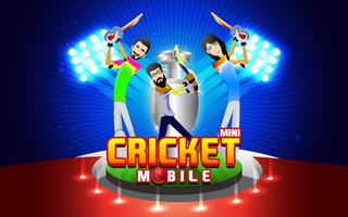 Mini Cricket Mobile poster