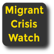 Migrant.Crisis.Watch