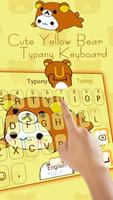 Typany Yellow Cute Bear Keyboard poster