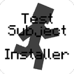Test Subject (Installer)