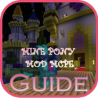 Guide for Mine Pony Mods mcpe ไอคอน