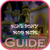 Guide for Mine Pony Mods mcpe icône