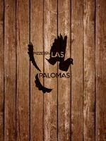 Pizzería las Palomas poster