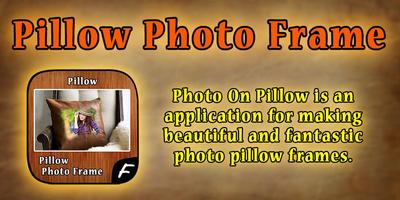 Pillow Photo Frames Poster