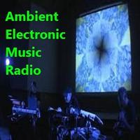 Ambient Electronic Music Radio poster