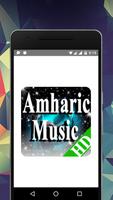 Amharic Music & Video Song : Ethiopian music Affiche