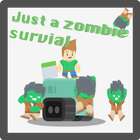Just a Zombie Survival! icône