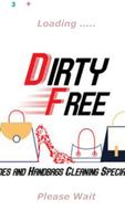 Poster Dirty Free (Shoes & Bags Cleaning Specialist)