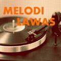Melodi Lawas