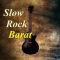 Slow Rock Barat