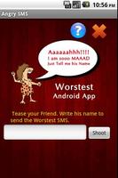 Worstest App : Angry SMS poster