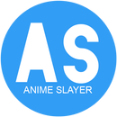 guide for ANIME SLAYER Pro free aplikacja