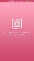Instagram Post Download , Repost and Whitagram Affiche