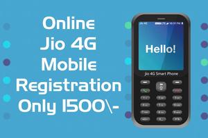 Free Jio 4G Phone Registration : 1500 Rs/- โปสเตอร์