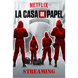 La casa de papel Streaming