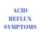 ACID REFLUX SYMPTOMS APK