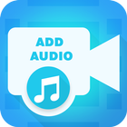 Add Audio To Video icon