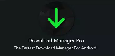 Download Manager Pro FREE