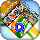 Republic Day Video Maker 2018 - 26 Jan Video Maker icône