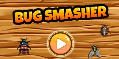 Bug Smasher - Kids Games Poster
