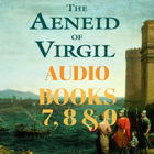 AENEID BOOKS 7 ,8 & 9 - AUDIO icône
