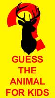 Guess The Animal Game For Kids Poster