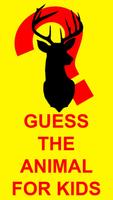 Guess The Animal Game For Kids الملصق
