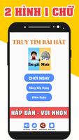 2 hình 1 chữ - Truy Tìm Bài Há Plakat