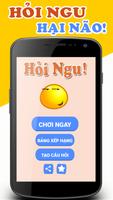 Hỏi Ngu Hại Não Plakat
