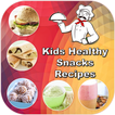 Kids Healthy Snacks Recipes